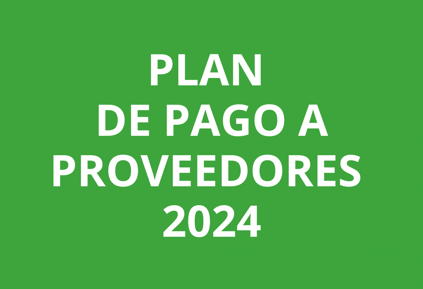 Plan de Pagos a Proveedores 2024